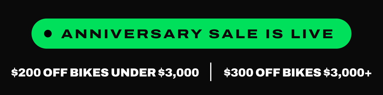 Anniversary Sale — $200 Off Bikes Under $3,000 · $300 Off Bikes $3,000+